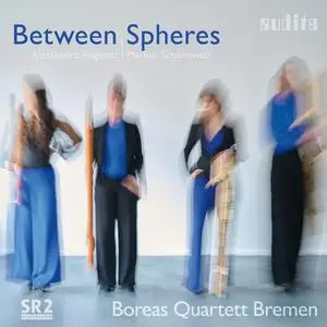 Boreas Quartett Bremen - Between Spheres (2023)