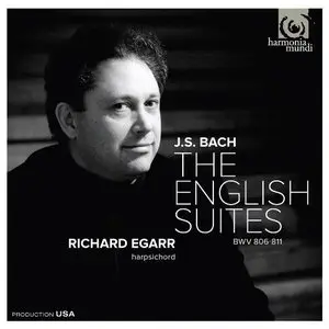 Bach: The English Suites - Richard Egarr (2013)