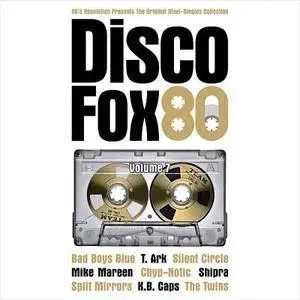 VA - Disco Fox 80 Vol.7: The Original Maxi-Singles Collection (2016)