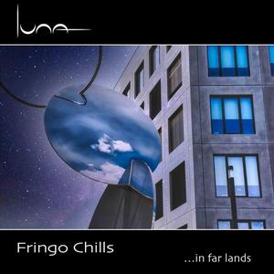 Fringo Chills - ...in Far Lands (2023)