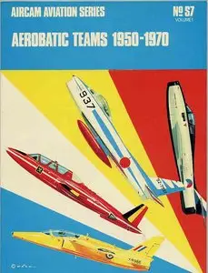 Osprey - Aircam Aviation Series #S.07. Aerobatic Teams 1950-1970