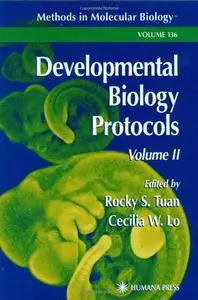 Developmental Biology Protocols: Volume II