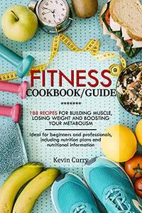 Fitness cookbook / guide