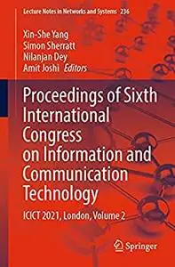 Proceedings of Sixth International Congress on Information and Communication Technology