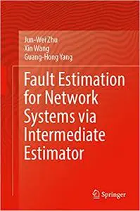 Fault Estimation for Network Systems via Intermediate Estimator