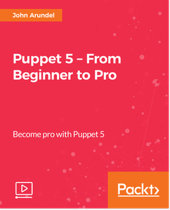 Puppet 5 – From Beginner to Pro