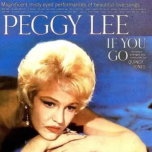 Peggy Lee - If You Go (1961/2021) [Official Digital Download]