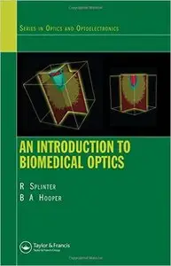 An Introduction to Biomedical Optics
