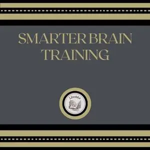 «Smarter Brain Training» by LIBROTEKA