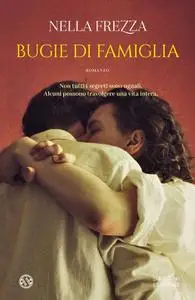 Nella Frezza - Bugie di famiglia