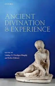 Ancient Divination and Experience (Repost)