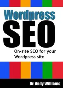 Wordpress SEO: On-Page SEO for your Wordpress Site