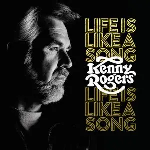 Kenny Rogers - Life Is Like A Song (Deluxe Edition) (2023) [Official Digital Download]
