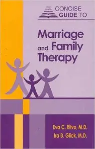 Concise Guide to Marriage and Family Therapy (Concise Guides) 1st Edition