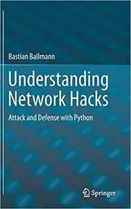 Understanding Network Hacks: Attack and Defense with Python (Repost)