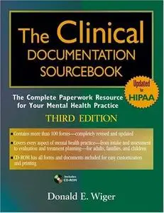 The Clinical Documentation Sourcebook: The Complete Paperwork Resource for Your Mental Health Practice - 3rd edition