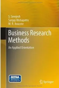 Business Research Methods: An Applied Orientation [Repost]