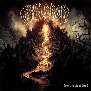 Cauldron - Tomorrow's Lost (2012) [Limited Ed. Digisleeve] 2CD