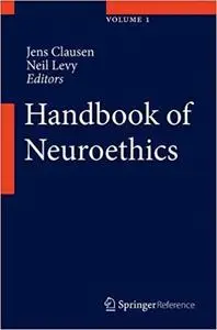 Handbook of Neuroethics [Repost]