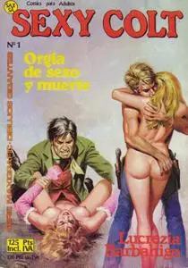 Sexy Colt #1 (de 8) Orgia de sexo y muerte / Lucrezia Barbahigo