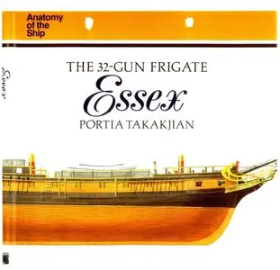 The 32-gun Frigate Essex (Anatomy of the Ship) (Repost)