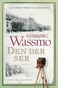 «Den der ser» by Herbjørg Wassmo