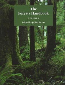 The Forests Handbook, An Overview of Forest Science (Volume 2)