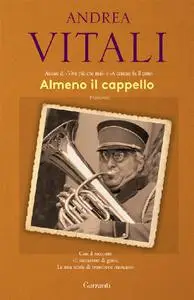 Almeno il cappello - Andrea Vitali