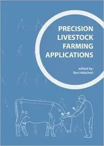 Precision Livestock Farming Applications: Making Sense of Sensors to Support Farm Management 2015