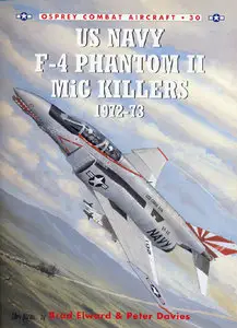 US NAVY F-4 Phantom II MiG Killers-Combat Aircraft Series 30