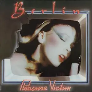 Berlin - Pleasure Victim (1982)