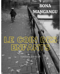 Le Coin des Enfants - Bona Mangangu