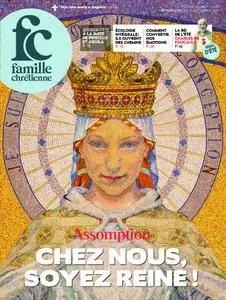 Famille Chrétienne - 10 août 2019