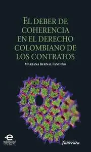 «Deber de coherencia en el derecho colombiano de los contratos» by Mariana Bernal Fandiño