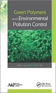 Green Polymers and Environmental Pollution Control