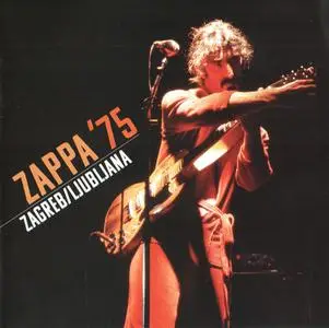 Frank Zappa - Zappa '75: Zagreb/Ljubljana (2022) *PROPER*