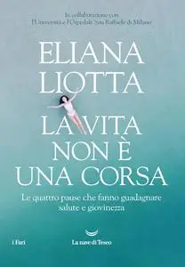 Eliana Liotta - La vita è una corsa
