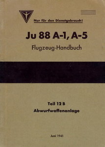 Ju-88 A-1, A-5 Handbuch, Teil 12B, Abwurfanlage