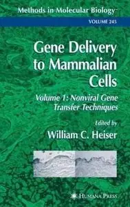 Gene Delivery to Mammalian Cells by William C. Heise [Repost]