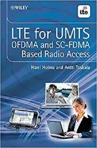 LTE for UMTS - OFDMA and SC-FDMA Based Radio Access [Repost]