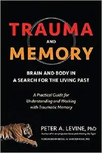 Trauma and Memory