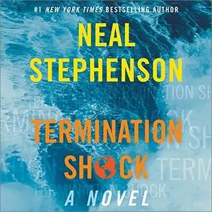 Termination Shock: A Novel [Audiobook]