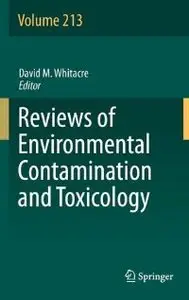 Reviews of Environmental Contamination and Toxicology Volume 213 (repost)