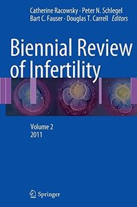 Biennial Review of Infertility, Volume 2 (Repost)