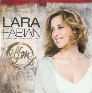 Lara Fabian - Toutes Les Femmes En Moi - 2009