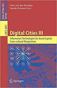 Digital Cities III. Information Technologies for Social Capital