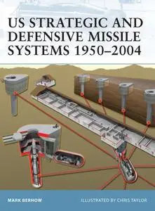 US Strategic and Defensive Missile Systems 1950-2004 (Repost)