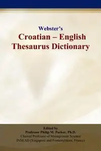 Webster’s Croatian - English Thesaurus Dictionary (repost)