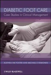 Diabetic Foot Care: Case Studies in Clinical Management