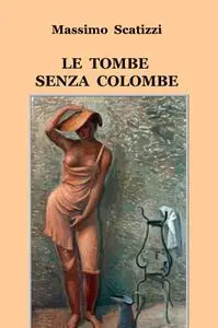 LE TOMBE SENZA COLOMBE